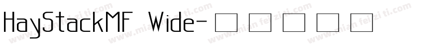 HayStackMF Wide字体转换
